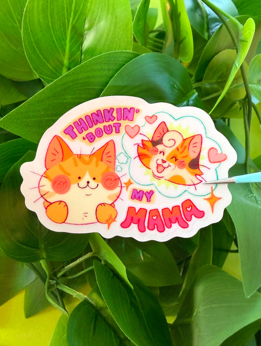Thinkin' 'Bout my Mama Transparent Sticker